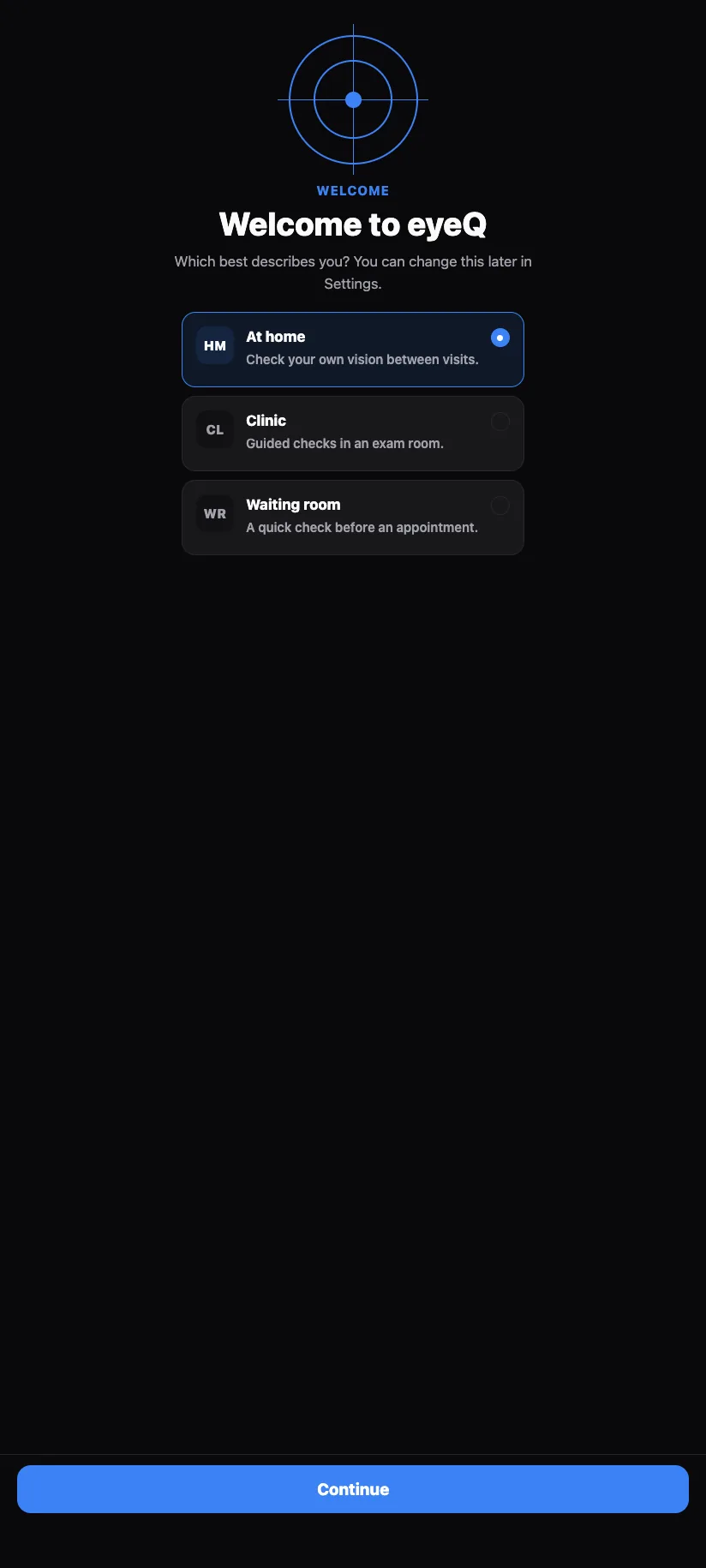 Welcome to eyeQ with At home selected and Continue enabled