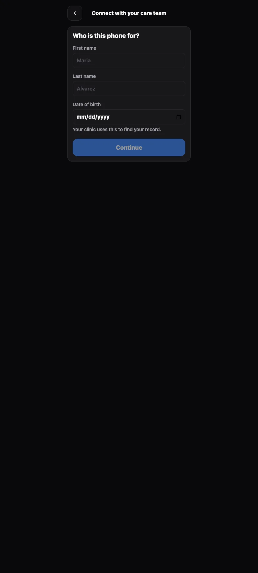 Connect with your care team: Who is this phone for? with name and date of birth fields